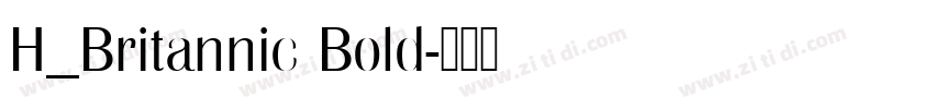 H_Britannic Bold字体转换